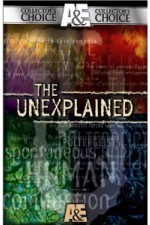 Watch The Unexplained online free. The Unexplained poster