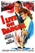 Watch I Live on Danger online free.