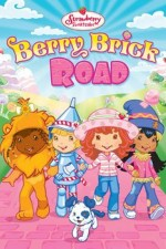 Guarda online Strawberry Shortcake Berry Brick Road gratuitamente.