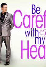 Watch Be Careful with My Heart online free.